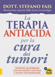 Stefano Fais - La terapia antiacida per la cura dei tumori (2024)