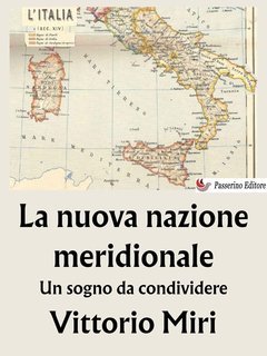 Vittorio Miri - La nuova nazione meridionale (2025)