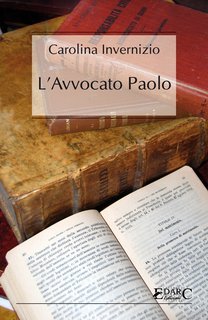 Carolina Invernizio - L'avvocato Paolo (2015)