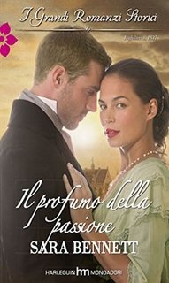 Sara Bennett - Caccia al Marito vol.2. Il profumo della passione (2015)
