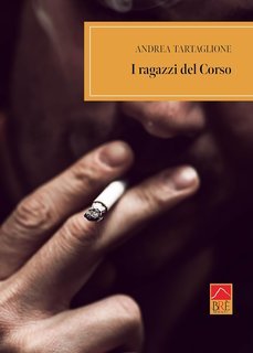 Andrea Tartaglione - I ragazzi del Corso (2025)