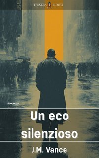 J.M. Vance - Un eco silenzioso (2025)