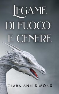 Clara Ann Simons - Legame di fuoco e cenere (2025)