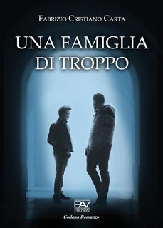 Fabrizio Cristiano Carta - Una famiglia di troppo (2025)
