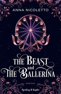 Anna Nicoletto - The beast and the ballerina (2025)