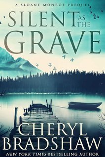 Cheryl Bradshaw - Sloane Monroe Vol. 0.5. Silent as the Grave (2025)