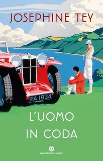 Josephine Tey - L'uomo in coda (2013)