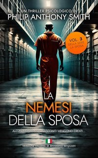 Philip Anthony Smith - La Sposa Vol. 3. La nemesi della sposa (2025)
