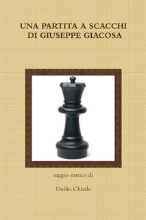 Giuseppe Giacosa - Una partita a scacchi (2012)