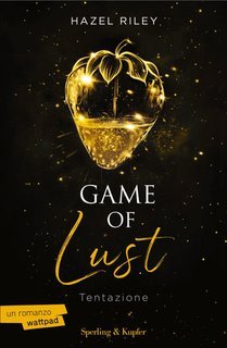 Hazel Riley - Game of Gods Vol. 5. Game of lust. Tentazione (2025)