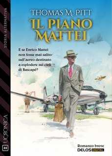 Thomas M. Pitt - Il piano Mattei (2025)