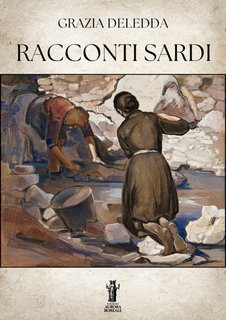 Grazia Deledda - Racconti Sardi (2025)