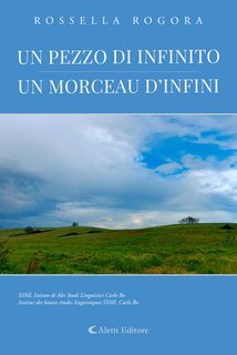 Rossella Rogora - Un pezzo di infinito. Un morceau d’infini (2025)